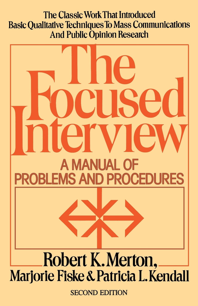 The Focused Interview
