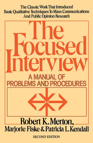 The Focused Interview
