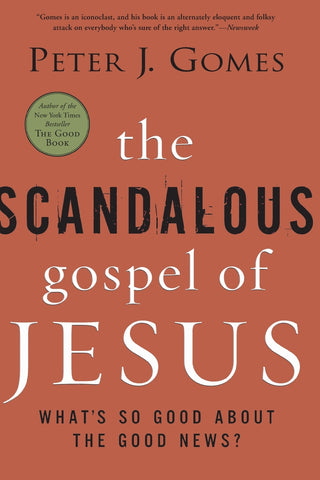 The Scandalous Gospel of Jesus