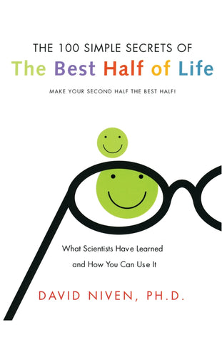 100 Simple Secrets of the Best Half of Life