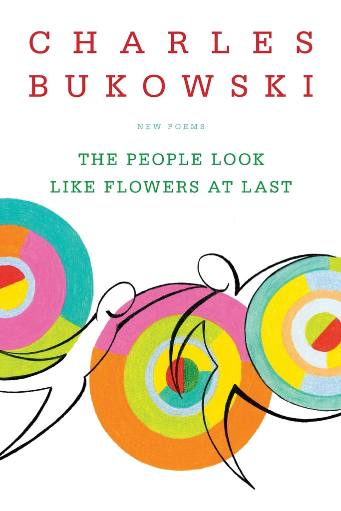 The People Look Like Flowers at Last