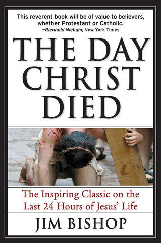 Day Christ Died, The