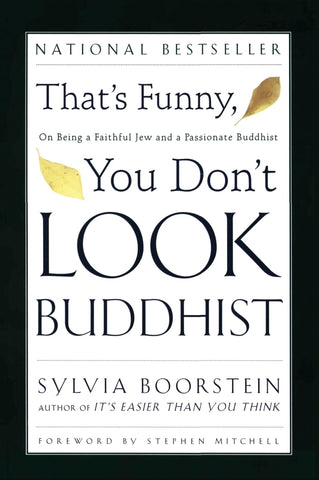 That's Funny, You Don't Look Buddhist