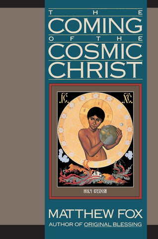 Coming of the Cosmic Christ, The