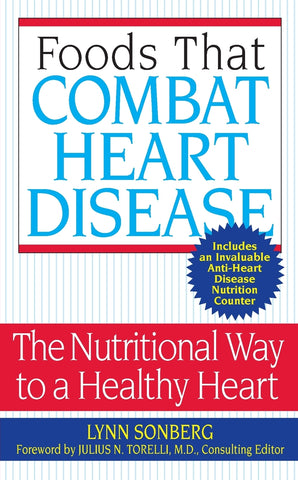Foods That Combat Heart Disease