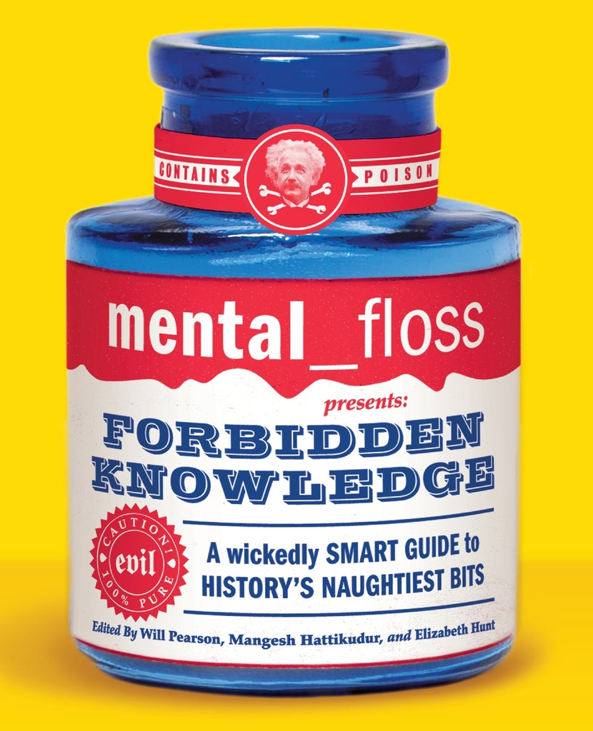 mental floss presents Forbidden Knowledge