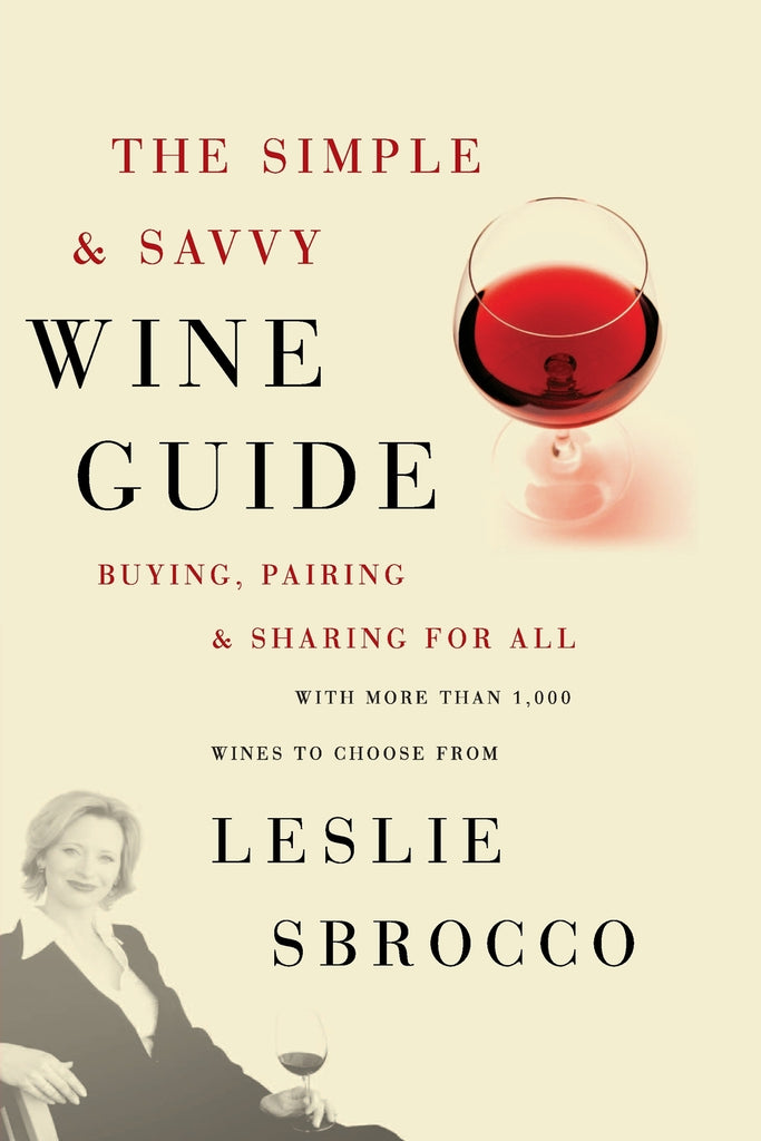 The Simple & Savvy Wine Guide