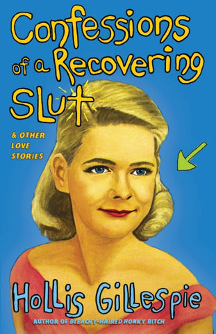 Confessions of a Recovering Slut