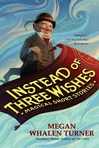 Instead of Three Wishes