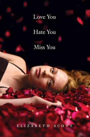 Love You Hate You Miss You