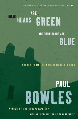Their Heads Are Green and Their Hands Are Blue