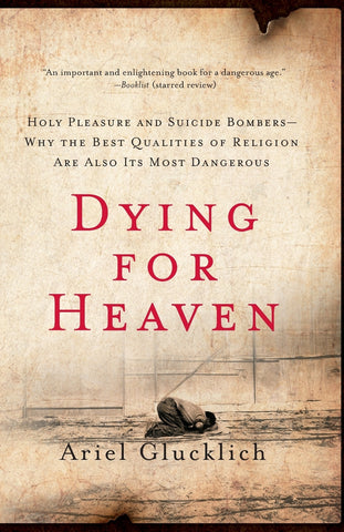 Dying for Heaven