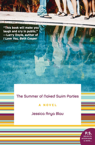 The Summer of Naked Swim Parties