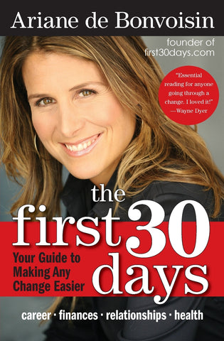 The First 30 Days