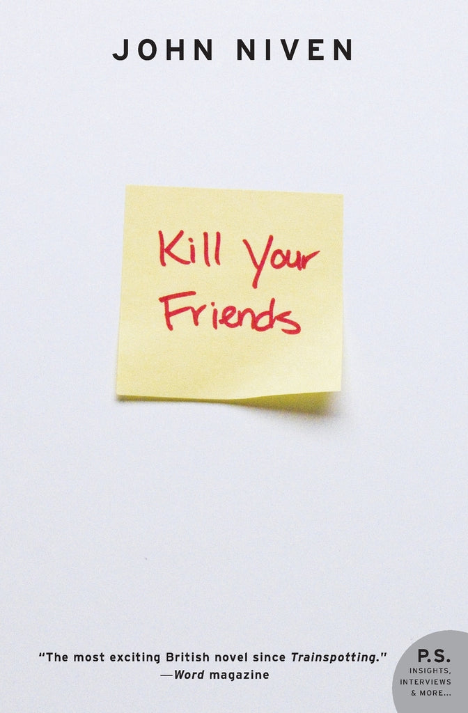 Kill Your Friends (Revised)