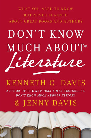 Don't Know Much About(r) Literature