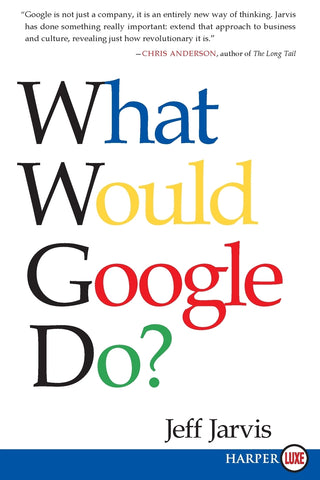 What Would Google Do?