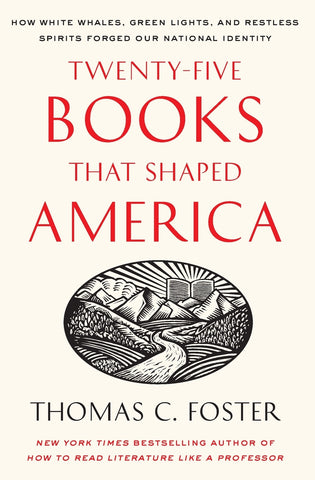 Twenty-Five Books That Shaped America
