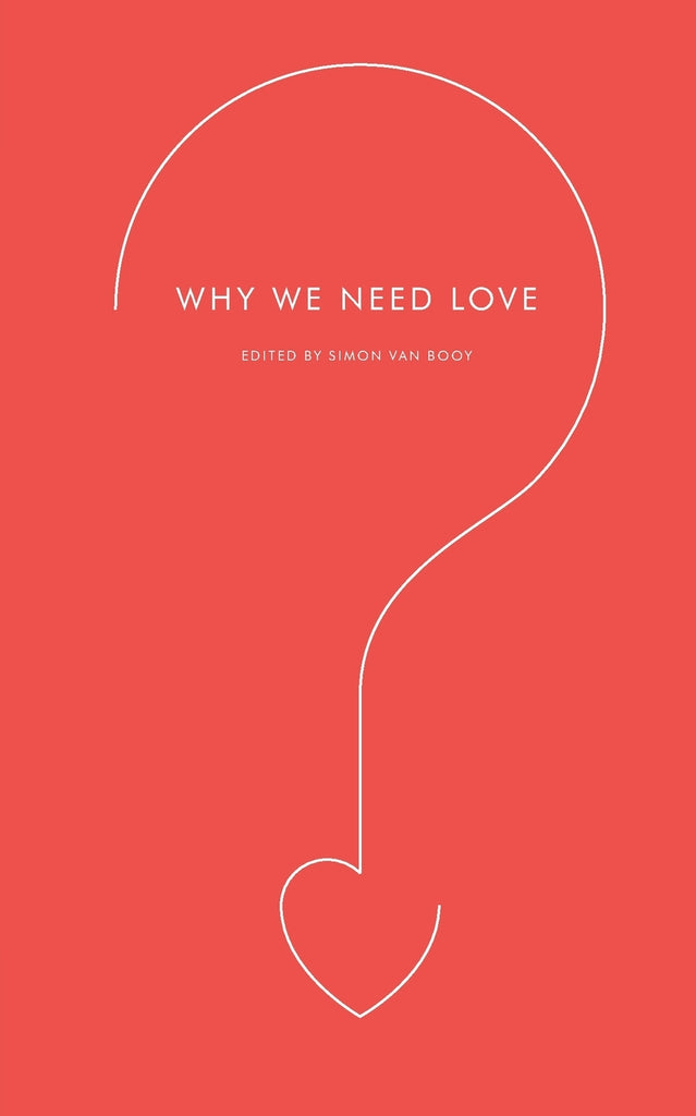Why We Need Love
