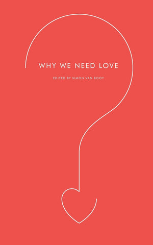 Why We Need Love