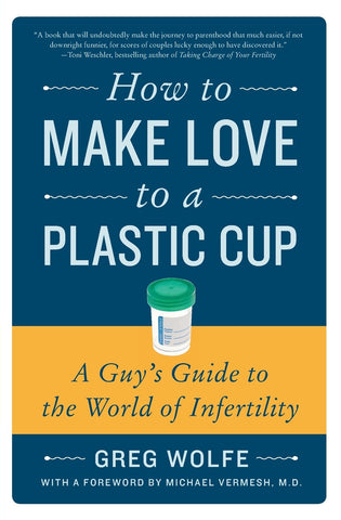 How to Make Love to a Plastic Cup