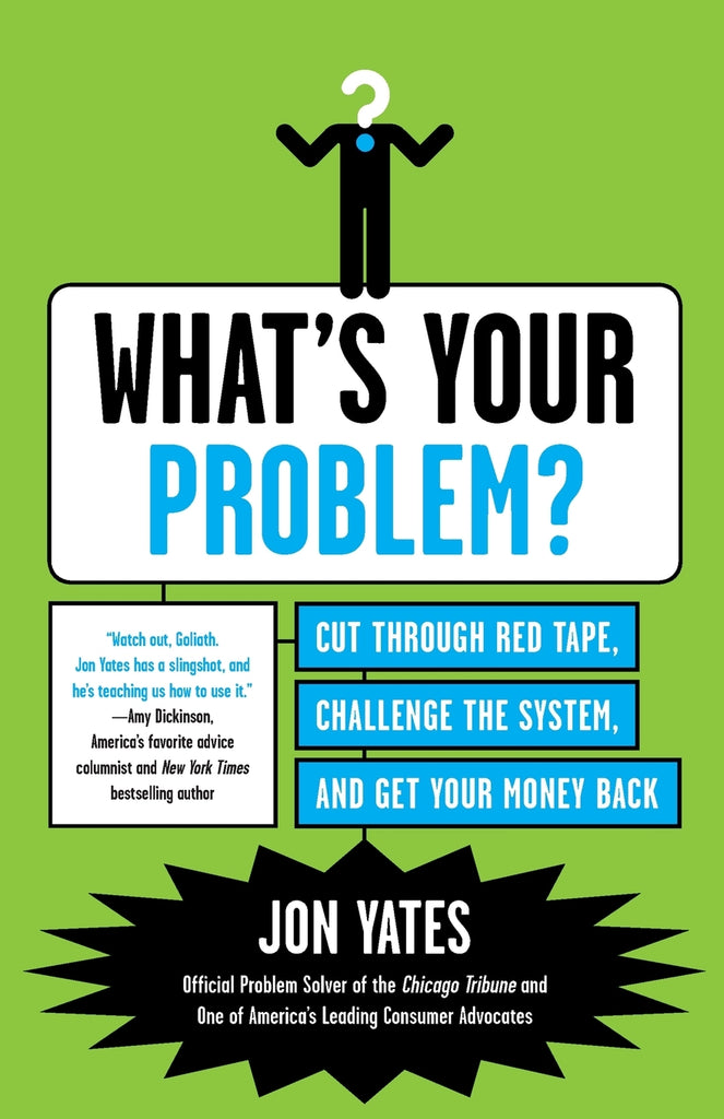 What's Your Problem?