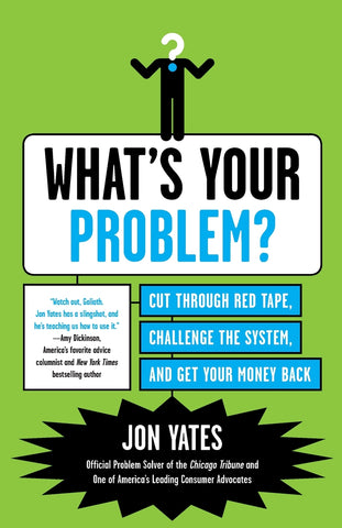What's Your Problem?