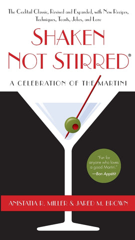 Shaken Not Stirred