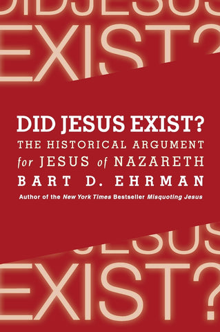 Did Jesus Exist?