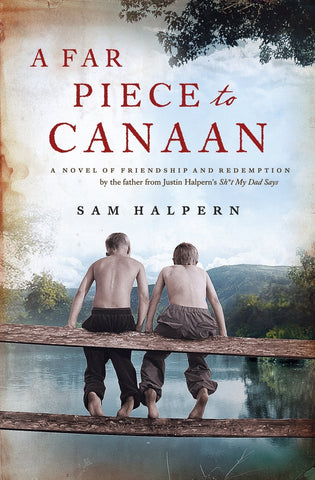 A Far Piece to Canaan