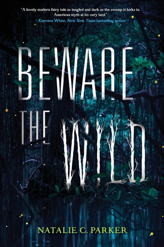 Beware the Wild