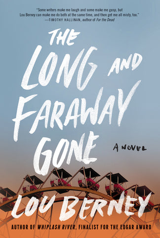 Long and Faraway Gone, The