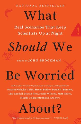 What Should We Be Worried About?