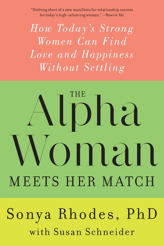 Alpha Woman Meets Her Match, The