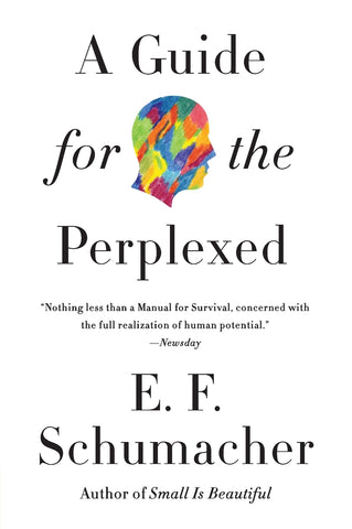 Guide for the Perplexed, A