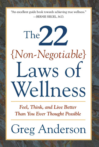 22 Non-Negotiable Laws of Wellness, The