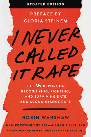 I Never Called It Rape