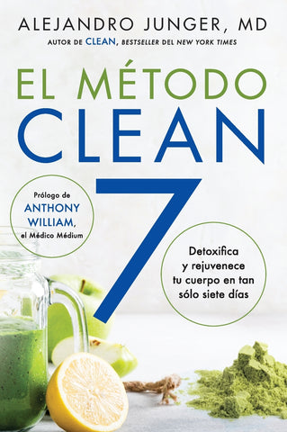 CLEAN 7 \ El Método Clean 7 (Spanish edition)