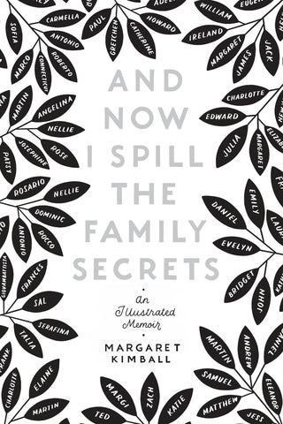And Now I Spill the Family Secrets