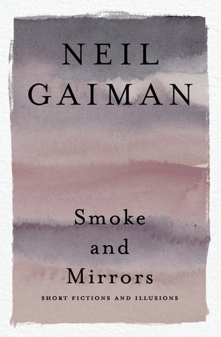 Smoke and Mirrors
