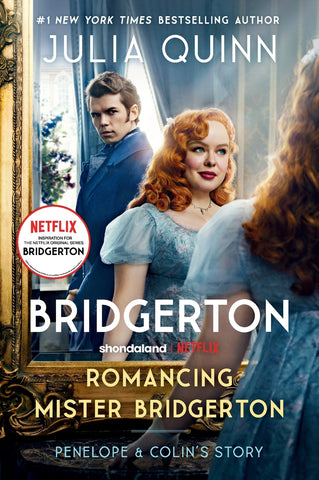 Romancing Mister Bridgerton [TV Tie-in]