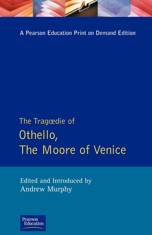 The Tragedie of Othello, the Moor of Venice