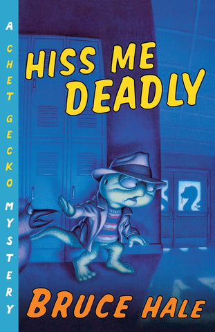 Hiss Me Deadly