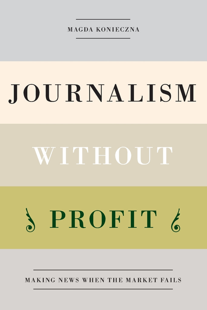 Journalism Without Profit