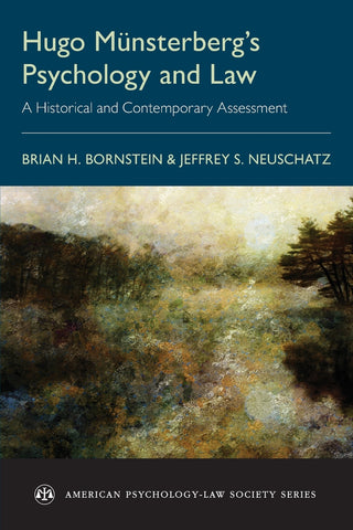 Hugo Münsterberg's Psychology and Law
