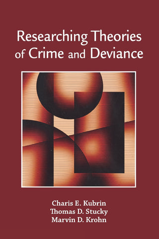 Researching Theories of Crime and Deviance