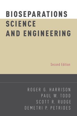Bioseparations Science and Engineering (Revised)