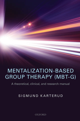 MENTALIZATION-BASED GROUP THER (MBT-G) P