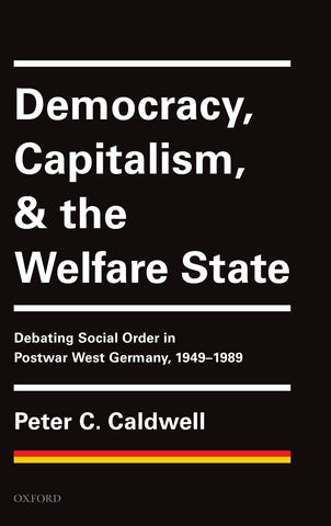 Democracy, Capitalism, and the Welfare State