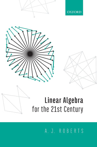 LINEAR ALGEBRA FOR THE 21ST CENTURY C